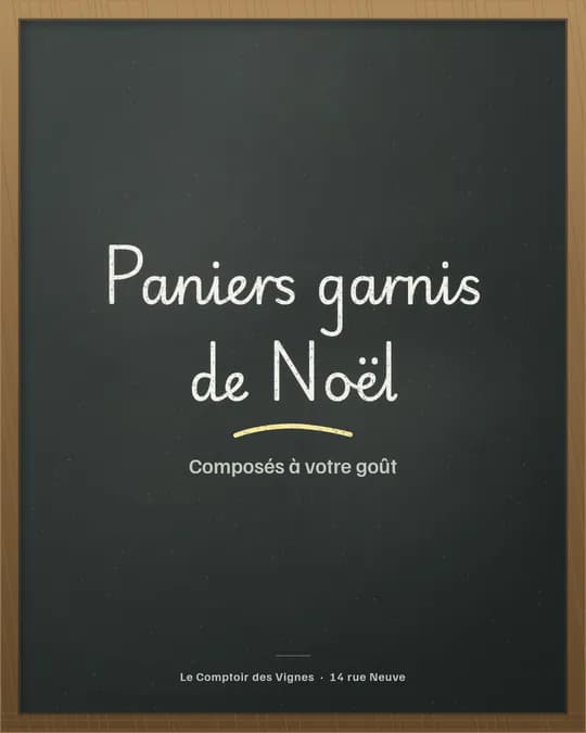 Visuel sans photo : « Paniers garnis de Noël » écrit à la craie sur une ardoise encadrée de bois, puis « Composés à votre goût »