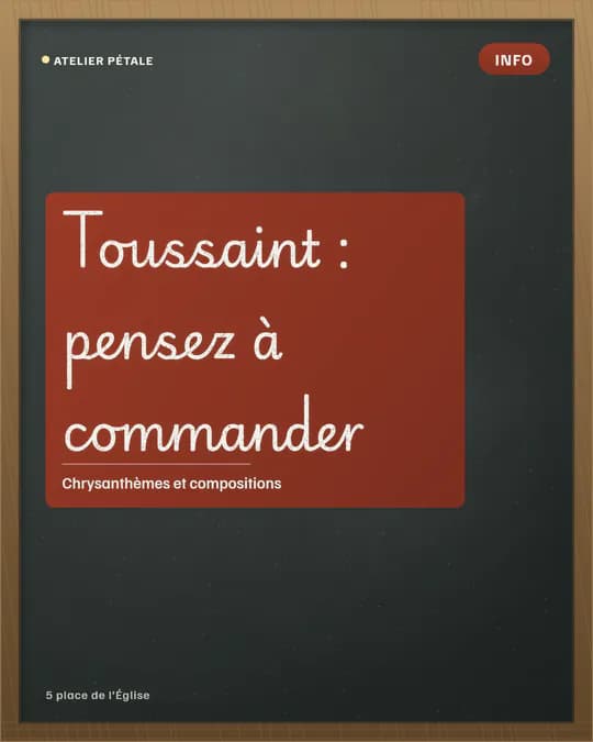 Visuel sans photo : « Toussaint : pensez à commander » dans un encadré rouge posé sur l’ardoise